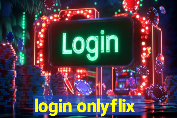 login onlyflix